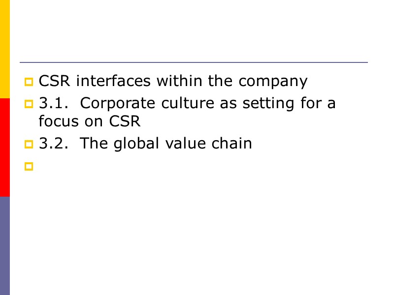 CSR interfaces within the company  3.1.  Corporate culture as setting for a